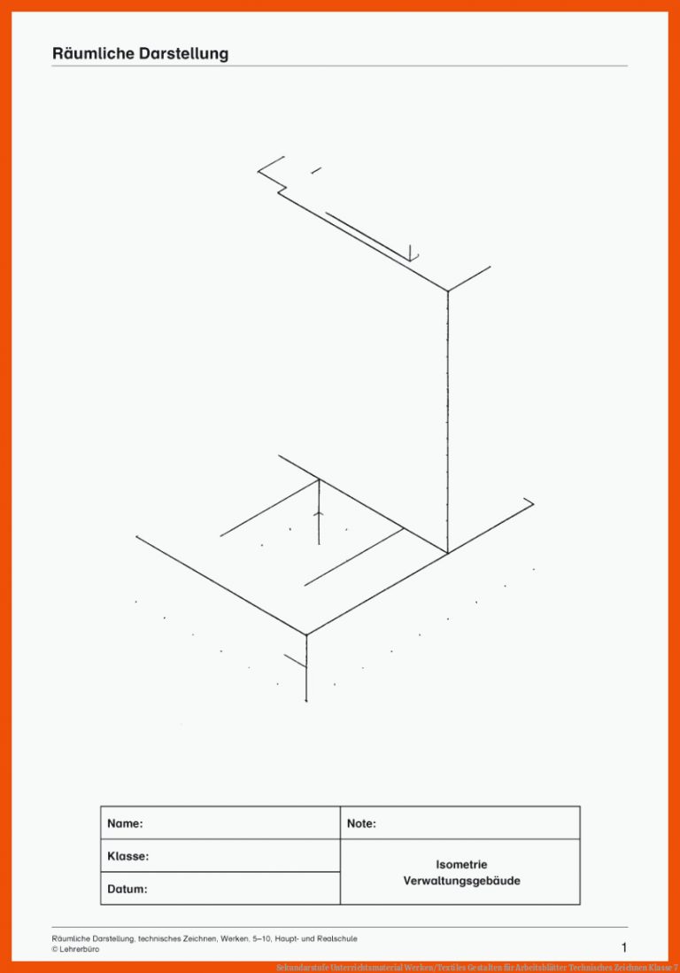 Sekundarstufe Unterrichtsmaterial Werken/textiles Gestalten Fuer Arbeitsblätter Technisches Zeichnen Klasse 7