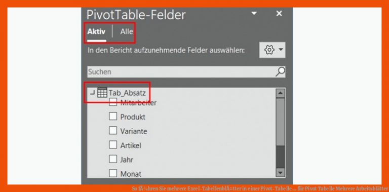 So FÃ¼hren Sie Mehrere Excel-tabellenblÃ¤tter In Einer Pivot-tabelle ... Fuer Pivot Tabelle Mehrere Arbeitsblätter