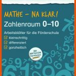 SopÃ¤d - Geistige Entwicklung. Mathe - Na Klar! - Zahlenraum 0-10 Fuer Arbeitsblätter Förderschule Geistige Entwicklung Kostenlos