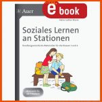 Soziales Lernen An Stationen: Handlungsorientierte Materialien FÃ¼r Die Klassen 3 Und 4 Fuer Arbeitsblätter soziales Lernen