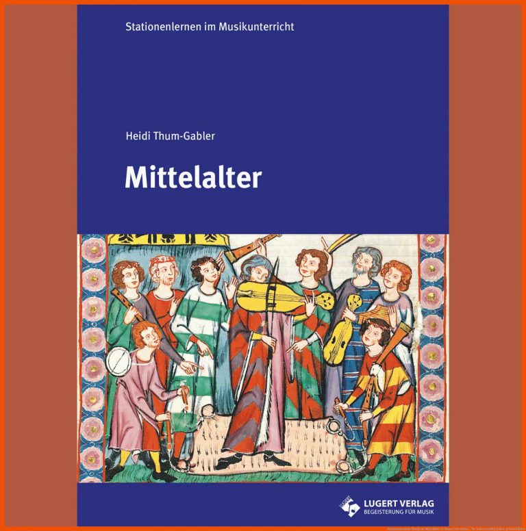 Stationenlernen: Musik Im Mittelalter In Ihrem Unterricht ... Fuer Leben Im Mittelalter Arbeitsblätter
