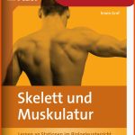 Stationenlernen: Skelett Und Muskulatur Fuer Haltungsschäden Arbeitsblatt