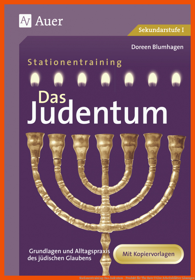 Stationentraining: Das Judentum - Produkt für the hate u give arbeitsblätter lösungen