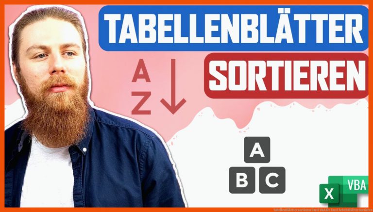 TabellenblÃ¤tter sortieren | Excel VBA für excel arbeitsblätter sortieren
