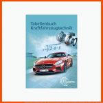 Tabellenbuch Kraftfahrzeugtechnik Mit formelsammlung Fuer Arbeitsblätter Kraftfahrzeugtechnik Lernfelder 9 14 Lösungen Pdf