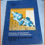 Technische Kommunikation /fachzeichnen - Arbeitsplanung Fachbildung Metalltechnik - ArbeitsblÃ¤tter Fuer Arbeitsblätter Kommunikation