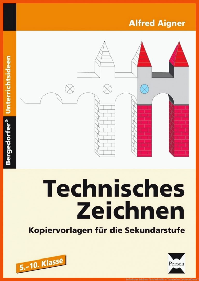 Technisches Zeichnen Fuer Arbeitsblätter Technisches Zeichnen Klasse 7