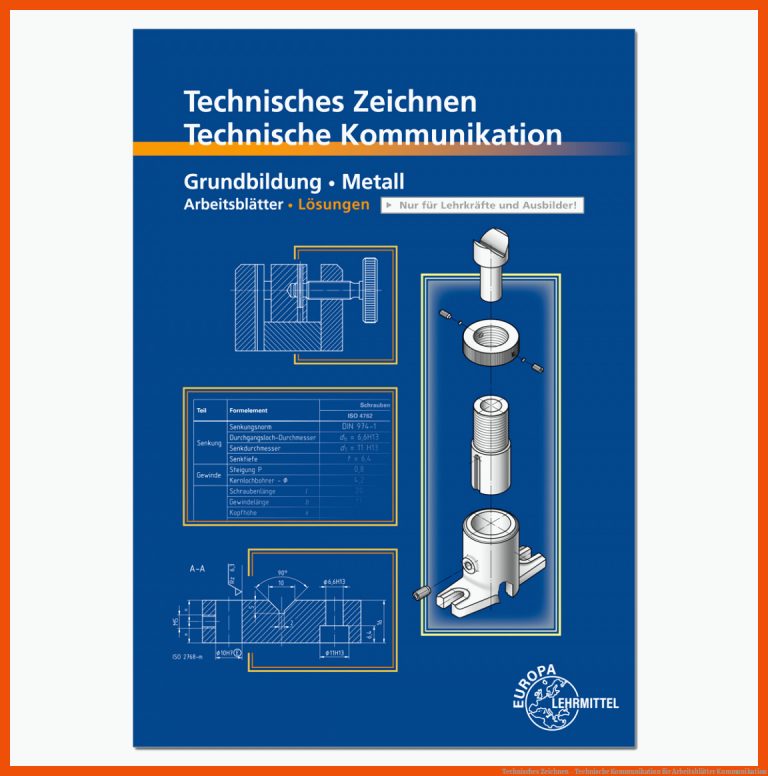 Technisches Zeichnen - Technische Kommunikation für arbeitsblätter kommunikation