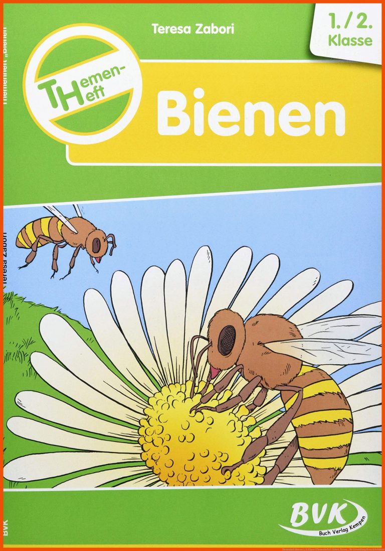 Themenheft Bienen: 1./2. Klasse (Themenhefte) : Zabori, Teresa ... für entwicklung biene arbeitsblatt