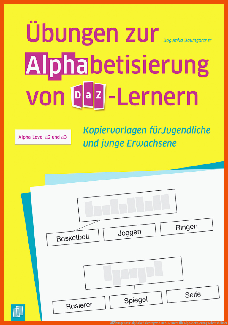 Ãbungen zur Alphabetisierung von DaZ-Lernern für alphabetisierung arbeitsblätter