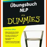 Ãbungsbuch Nlp FÃ¼r Dummies Buch Versandkostenfrei Bei Weltbild.de Fuer Kommunikation übungen Arbeitsblätter