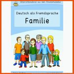 Unterrichtsmaterial FÃ¼r Daf/daz Zum thema "familie" Fuer Deutsch Flüchtlinge Arbeitsblätter