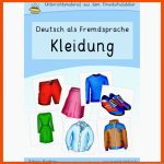 Unterrichtsmaterial FÃ¼r Daf/daz Zum thema "kleidung" Fuer Deutsch Als Zweitsprache Arbeitsblätter Körperteile