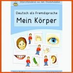 Unterrichtsmaterial FÃ¼r Daf/daz Zum thema "mein KÃ¶rper" Fuer Körperteile Arbeitsblatt Pdf