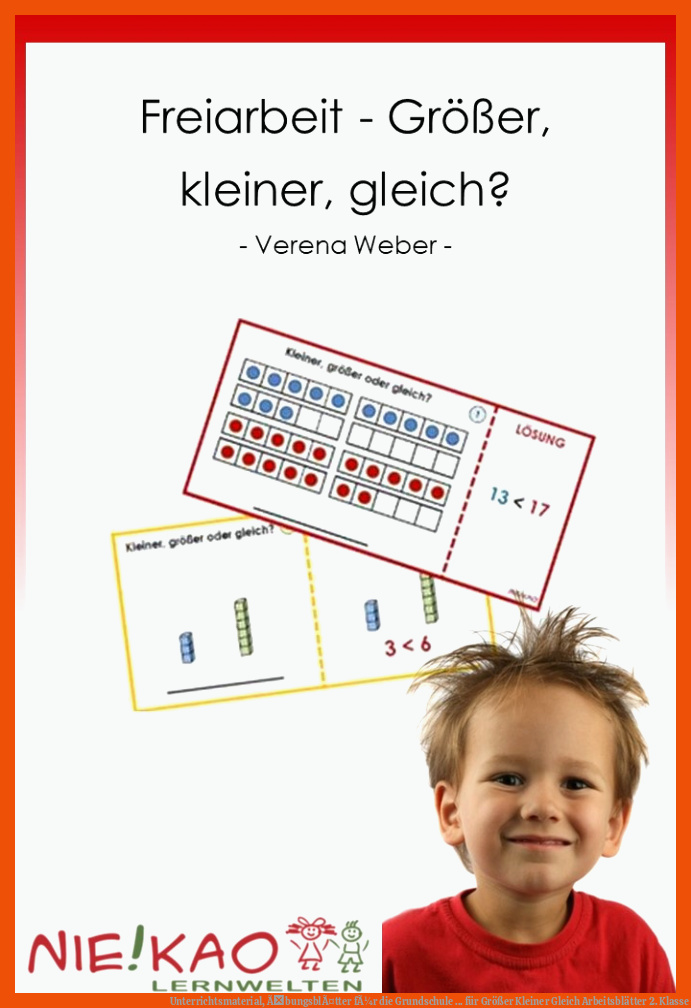 Unterrichtsmaterial, ÃbungsblÃ¤tter fÃ¼r die Grundschule ... für größer kleiner gleich arbeitsblätter 2. klasse