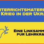 Unterrichtsmaterial Zum Krieg In Der Ukraine Fuer Deutsch Flüchtlinge Arbeitsblätter
