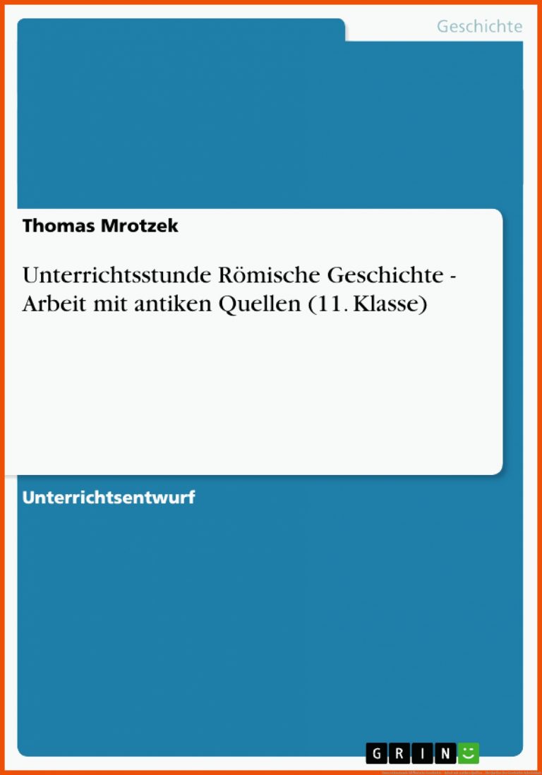 Unterrichtsstunde RÃ¶mische Geschichte - Arbeit Mit Antiken Quellen ... Fuer Quellen Der Geschichte Arbeitsblatt