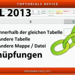 VerknÃ¼pfungen Auch Zu anderen Tabellen Und Mappen / Dateien (excel) Fuer Excel Arbeitsblätter Verknüpfen