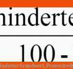 Verminderter Grundwert, Prozentrechnung formel, Beispiel, Ãbungen Fuer Vermehrter Verminderter Grundwert Arbeitsblatt