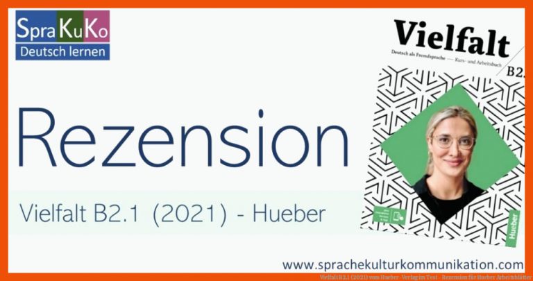 Vielfalt B2.1 (2021) vom Hueber-Verlag im Test - Rezension für hueber arbeitsblätter