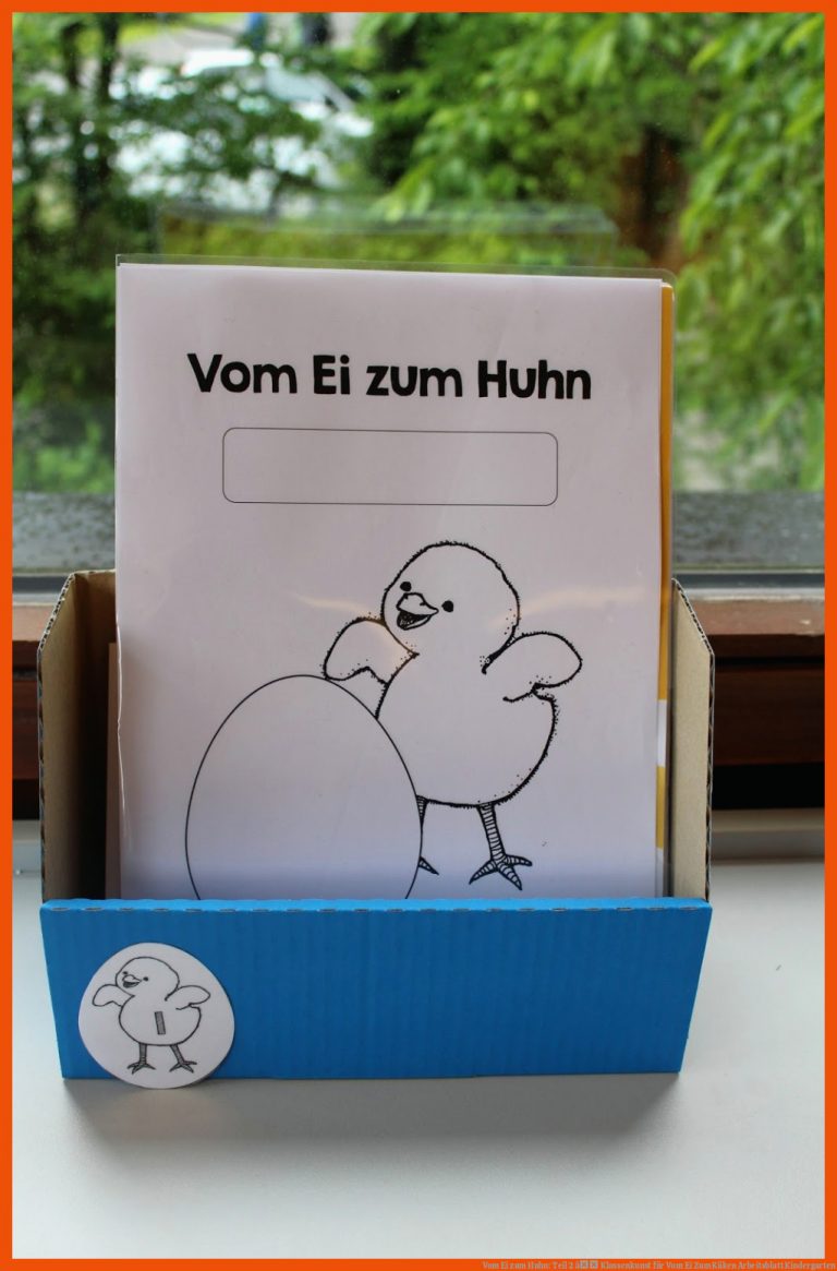 Vom Ei zum Huhn: Teil 2 â Klassenkunst für vom ei zum küken arbeitsblatt kindergarten