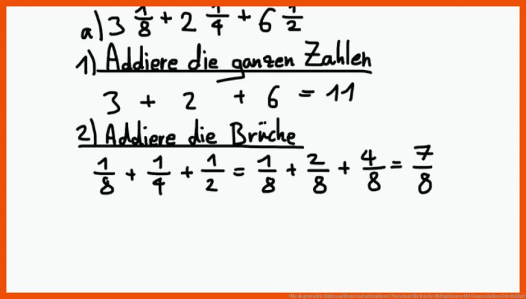 Wie Du Gemischte Zahlen Addierst Und Subtrahierst (vorschau) Fuer Brüche Multiplizieren Mit Ganzen Zahlen Arbeitsblatt