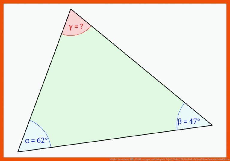Winkel berechnen â¢ ErklÃ¤rungen und Beispiele Â· [mit Video] für dreiecke winkel berechnen arbeitsblätter