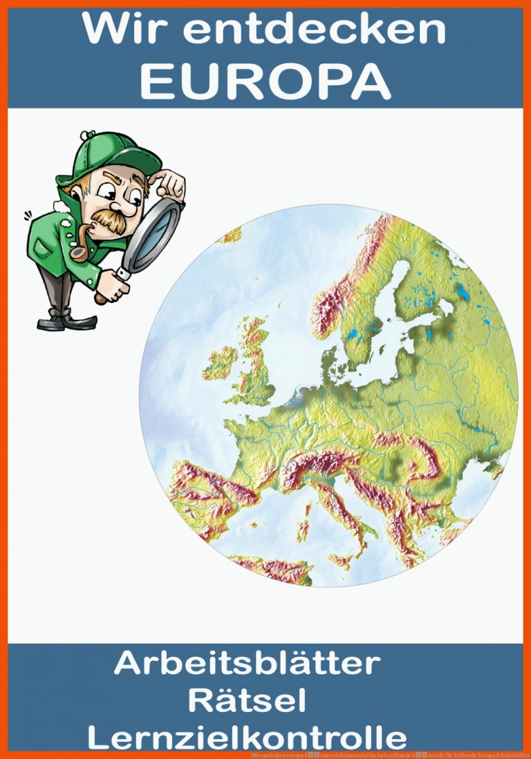 Wir Entdecken Europa â Unterrichtsmaterial Im Fach Erdkunde â Artofit Fuer Erdkunde Europa Arbeitsblätter