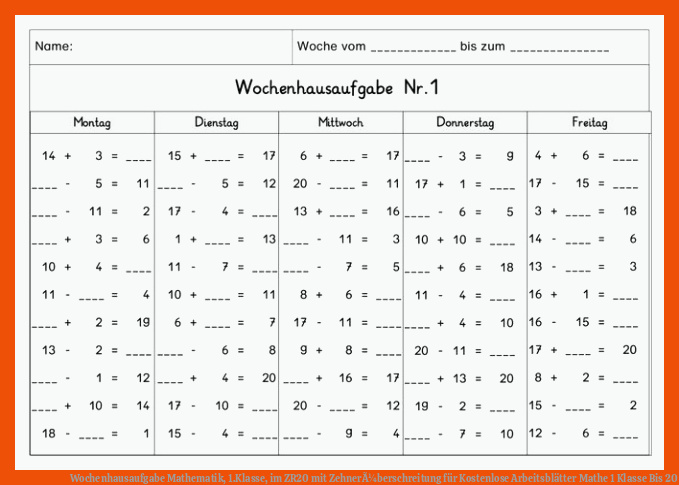 Wochenhausaufgabe Mathematik, 1.Klasse, im ZR20 mit ZehnerÃ¼berschreitung für kostenlose arbeitsblätter mathe 1 klasse bis 20
