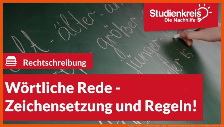 WÃ¶rtliche Rede - Zeichensetzung und Regeln - Studienkreis.de für arbeitsblätter deutsch 4 klasse wörtliche rede