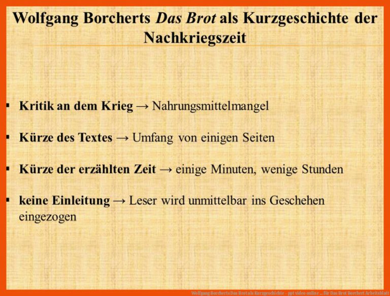 Wolfgang Borcherts Das Brot als Kurzgeschichte - ppt video online ... für das brot borchert arbeitsblatt