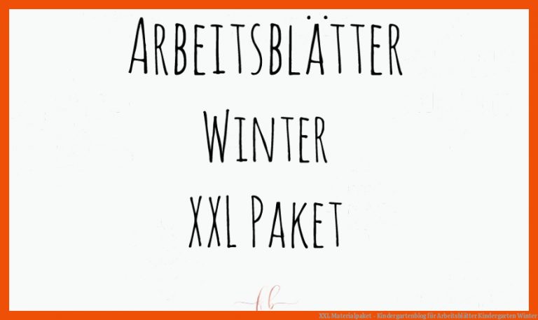 XXL Materialpaket - Kindergartenblog für arbeitsblätter kindergarten winter