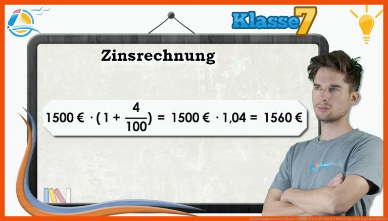 Zinsrechnung verstehen || Klasse 7 â Wissen für mathe 7 klasse zinsrechnung arbeitsblätter