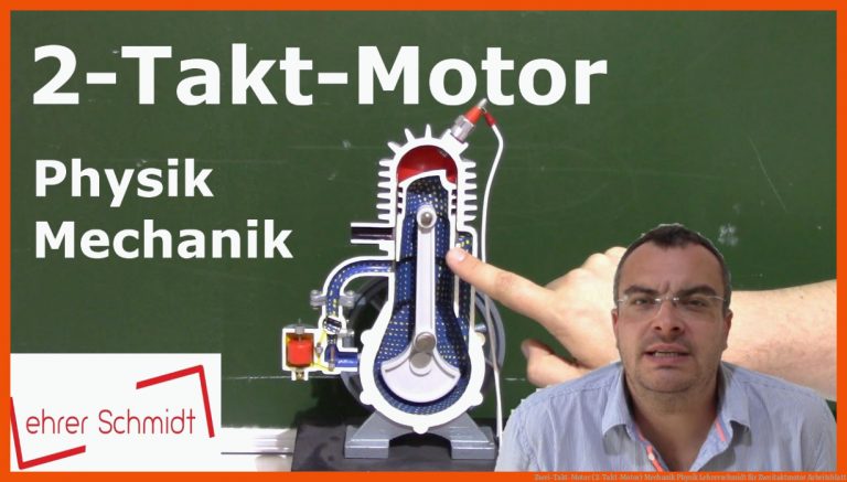 Zwei-Takt-Motor (2-Takt-Motor) | Mechanik | Physik | Lehrerschmidt für zweitaktmotor arbeitsblatt